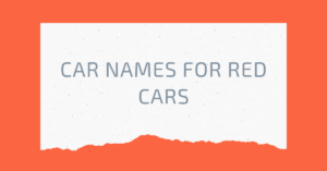 Car Names for Red Cars