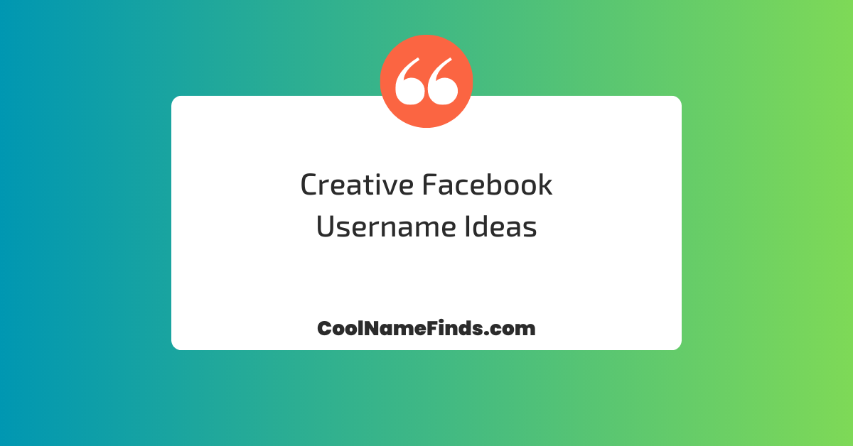 200+ Creative Facebook Username Ideas - Cool Name Finds