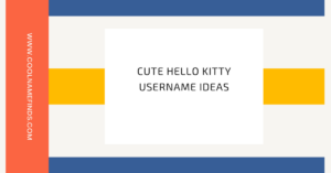Cute Hello Kitty Username Ideas