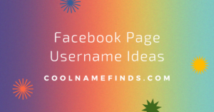 Facebook Page Username Ideas
