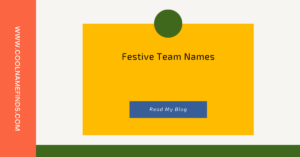 Festive Team Names