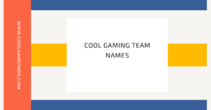 Cool Gaming Team Names