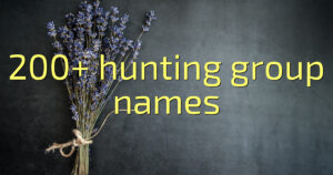 200+ hunting group names