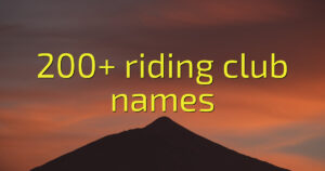 200+ riding club names