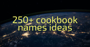 250+ cookbook names ideas