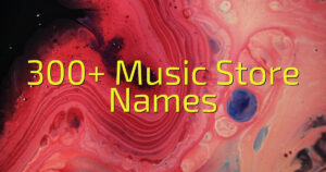 300+ Music Store Names