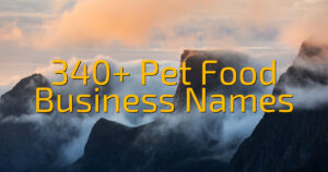 340+ Pet Food Business Names