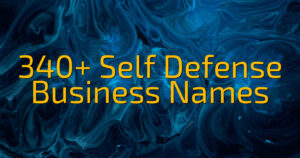 340+ Self Defense Business Names