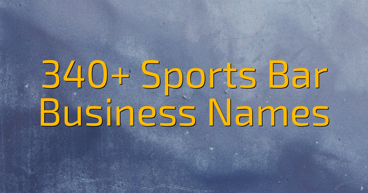 340 Sports Bar Business Names2 