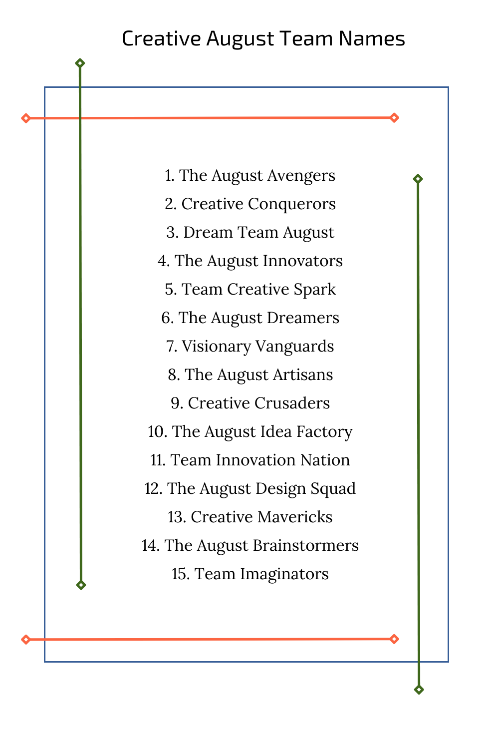 Creative August Team Names