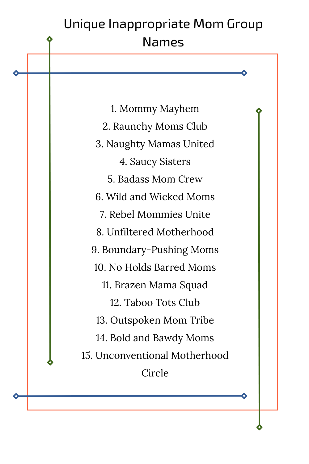 Unique Inappropriate Mom Group Names